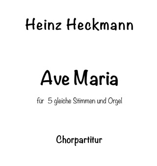 Ave Maria - 5 gleiche Stimmen