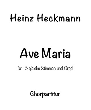 Ave Maria - 6 gleiche Stimmen