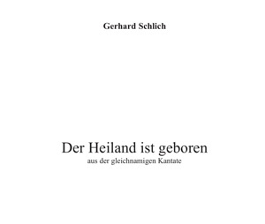 Der Heiland ist geboren